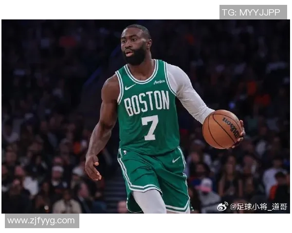 杰伦布朗如何在NBA赛场上展现领袖风范与个人魅力